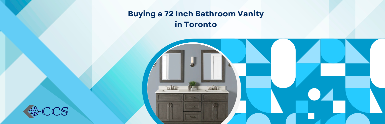Buying a 72 Inch Bathroom Vanity in Toronto