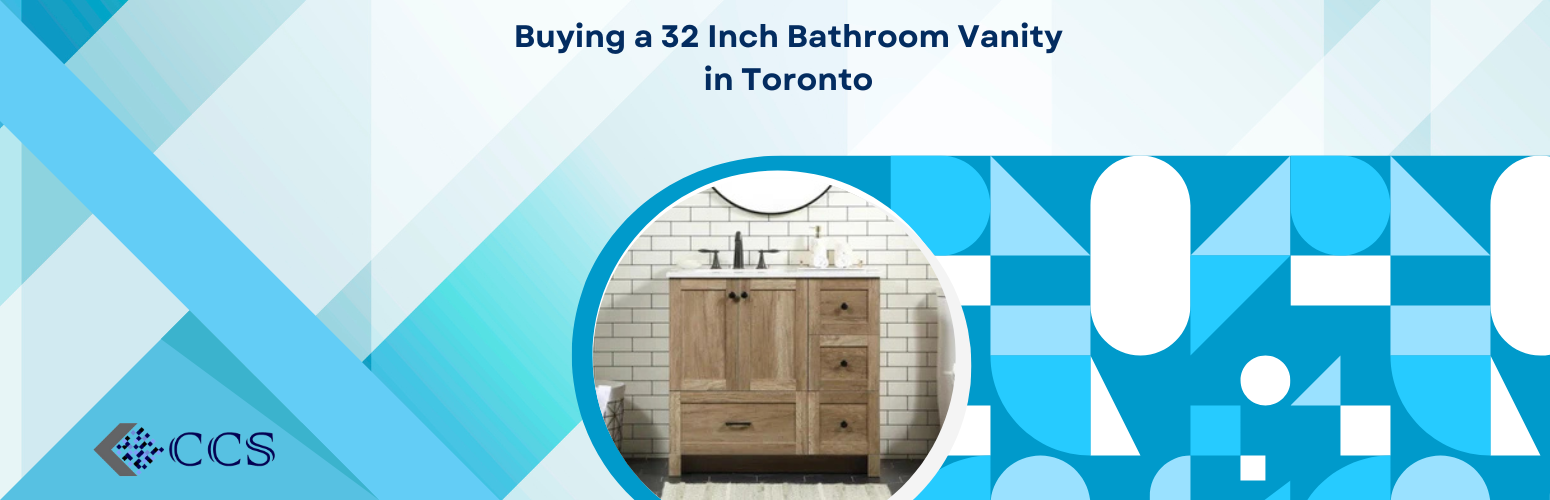 Buying a 32 Inch Bathroom Vanity in Toronto