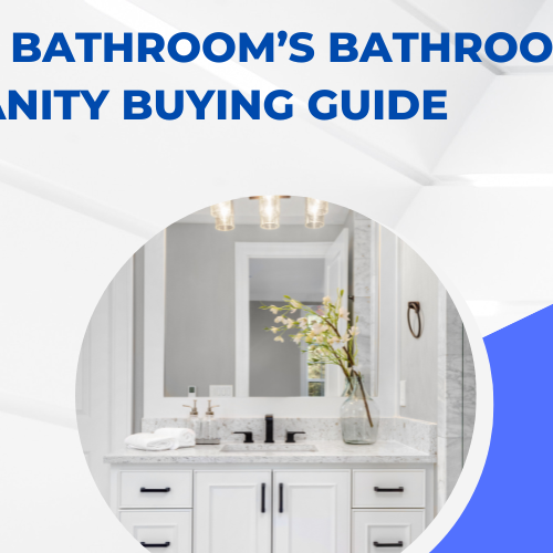 Modern Bathroom’s Bathroom Vanity Buying Guide