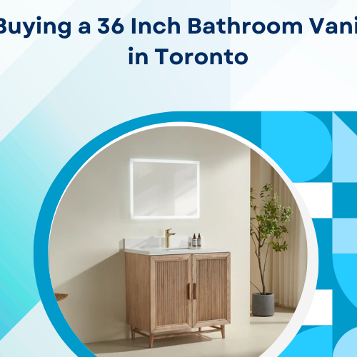 Buying a 36 Inch Bathroom Vanity in Toronto
