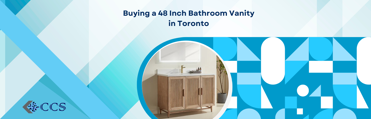 Buying a 48 Inch Bathroom Vanity in Toronto