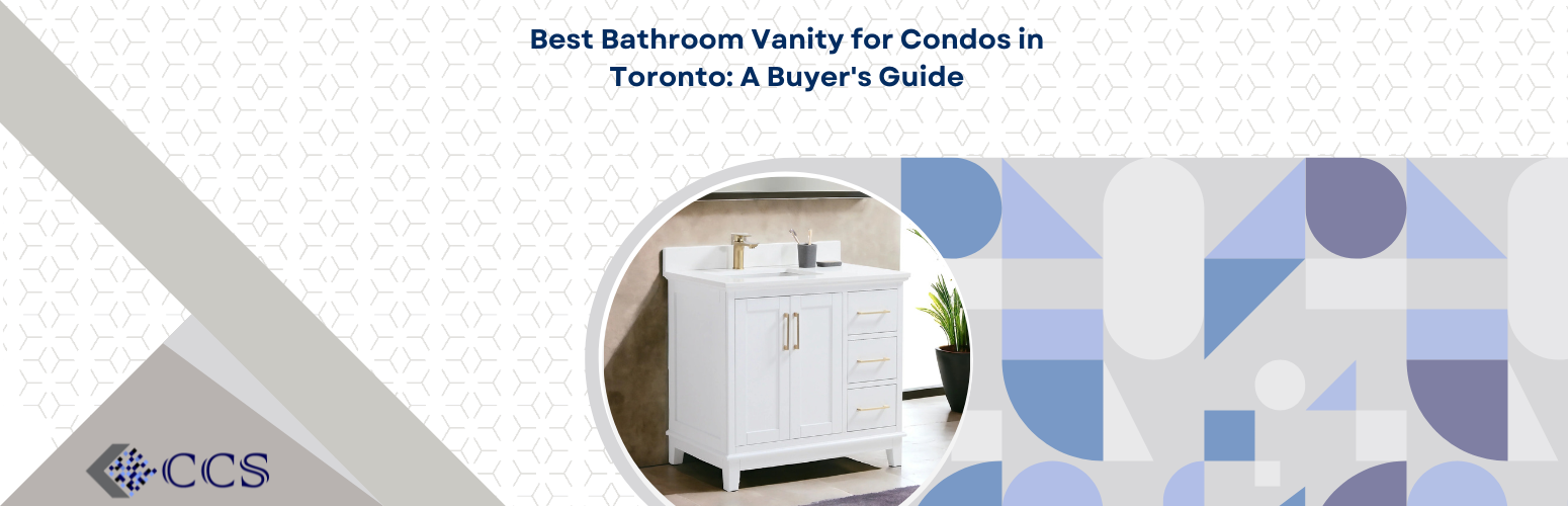 Best Bathroom Vanity for Condos in Toronto: A Buyer's Guide