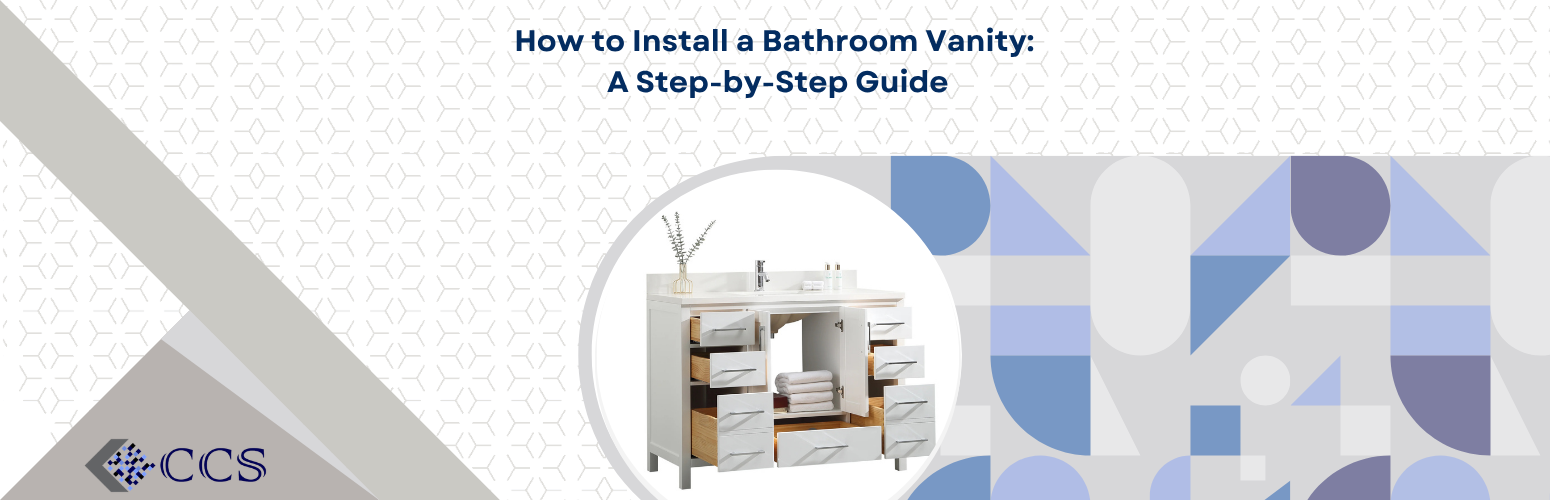 How to Install a Bathroom Vanity: A Step-by-Step Guide