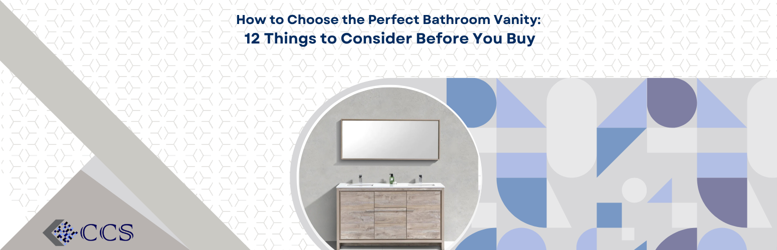How to Choose the Perfect Bathroom Vanity: 12 Things to Consider Before You Buy