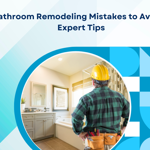 Bathroom Remodeling Mistakes to Avoid – Expert Tips
